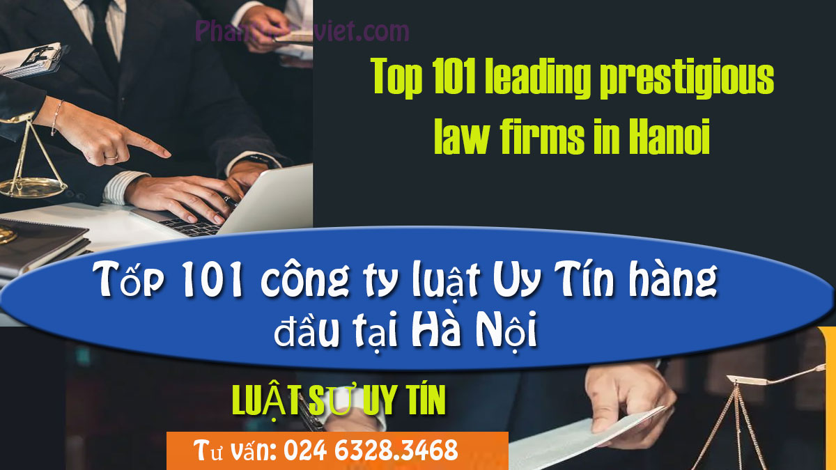 Tốp 101 công ty luật Uy Tín hàng đầu tại Hà Nội